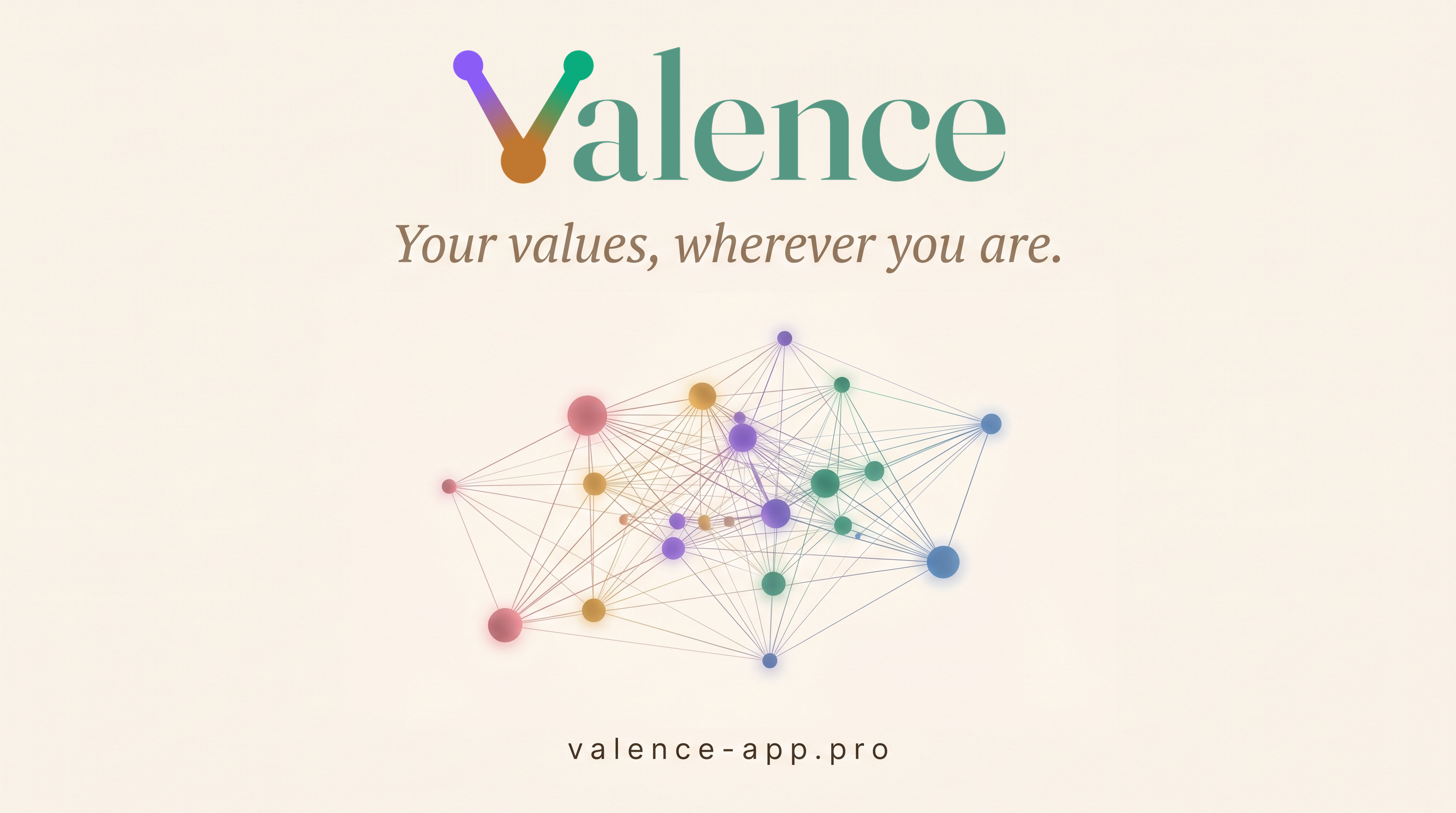 Valence — Your values, wherever you are.